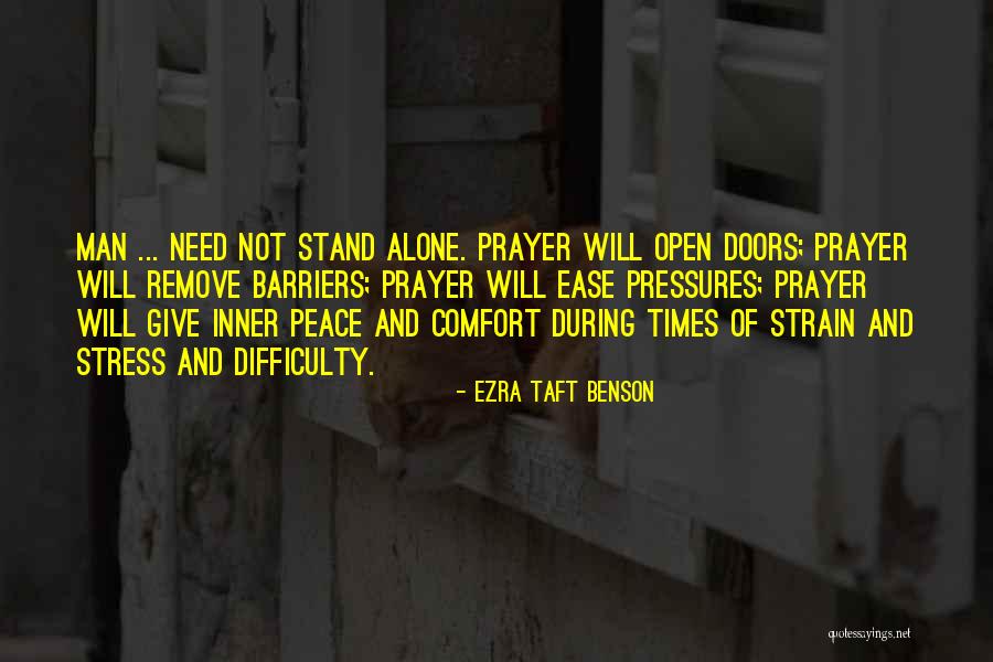 Need Inner Peace Quotes By Ezra Taft Benson