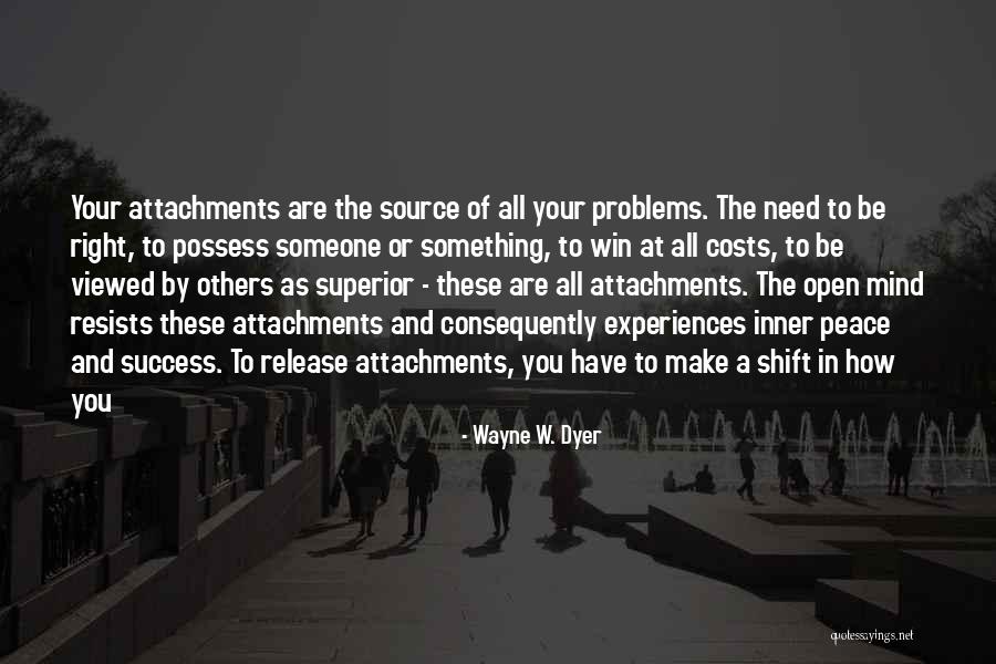 Need Inner Peace Quotes By Wayne W. Dyer