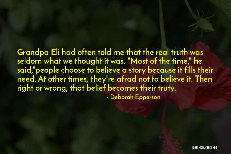 Need Me Time Quotes By Deborah Epperson