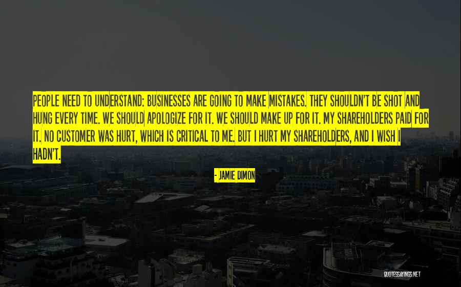 Need Me Time Quotes By Jamie Dimon