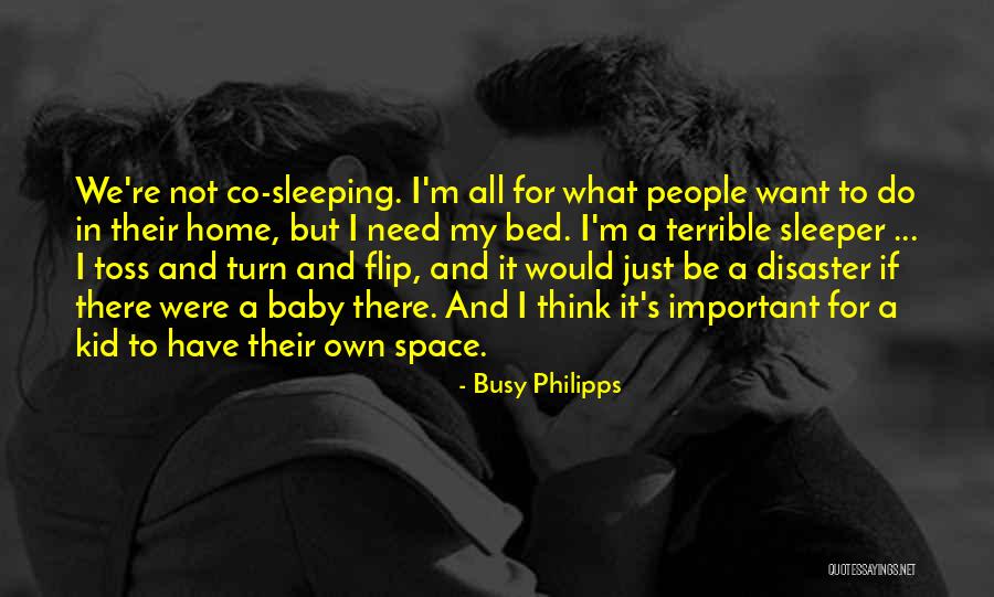 Need My Space Quotes By Busy Philipps