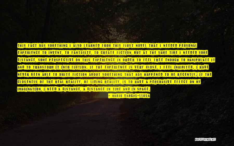 Need My Space Quotes By Mario Vargas-Llosa Need My Space Quotes By Mario Vargas-Llosa