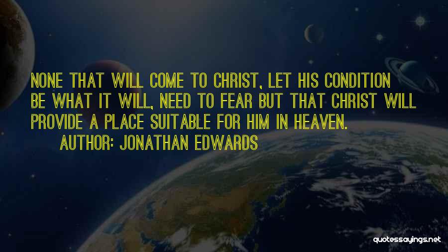 Need None Quotes By Jonathan Edwards