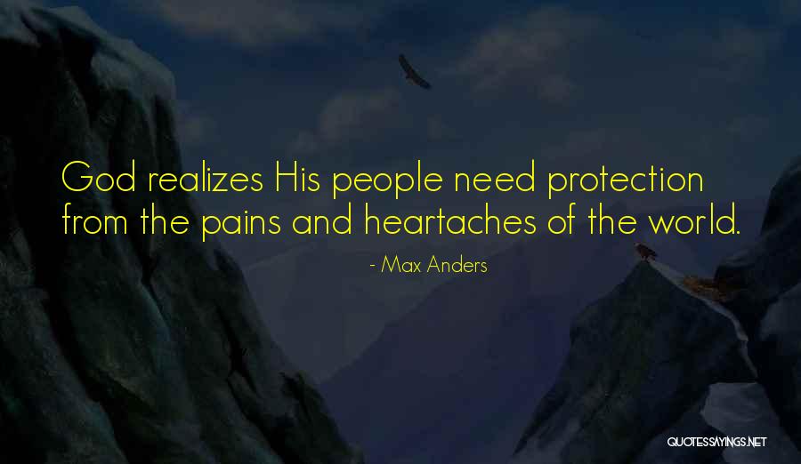 Need Of God Quotes By Max Anders