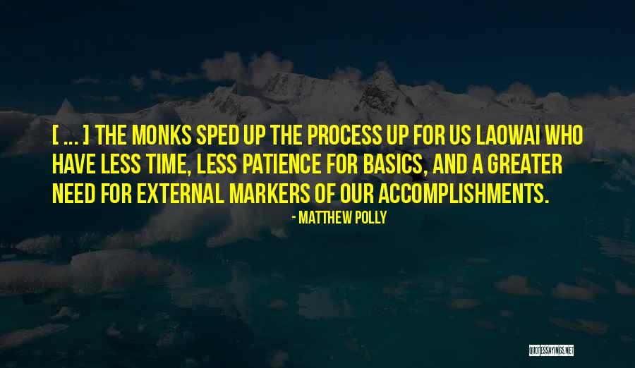 Need Patience Quotes By Matthew Polly Need Patience Quotes By Matthew Polly
