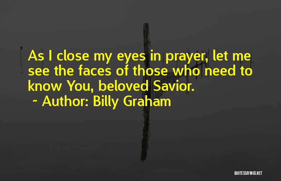 Need Prayer Quotes By Billy Graham