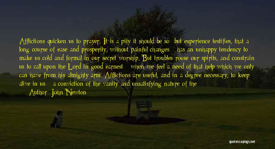 Need Prayer Quotes By John Newton