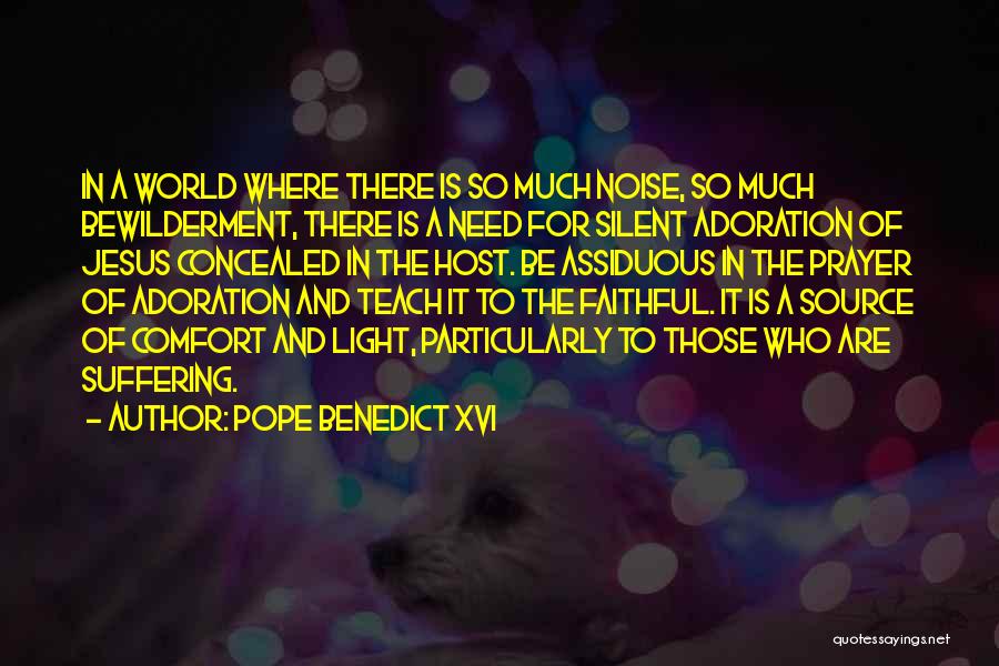 Need Prayer Quotes By Pope Benedict XVI