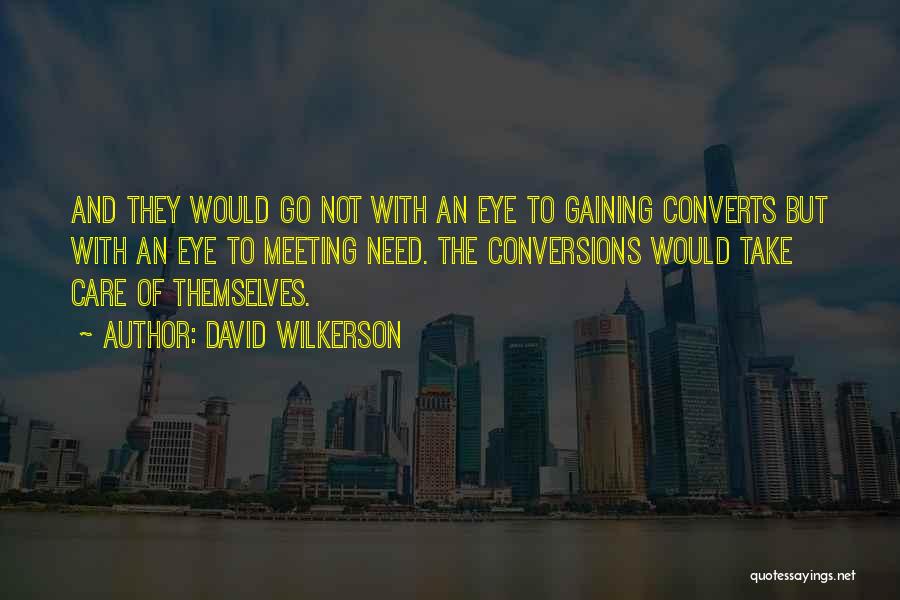 Need Quotes By David Wilkerson