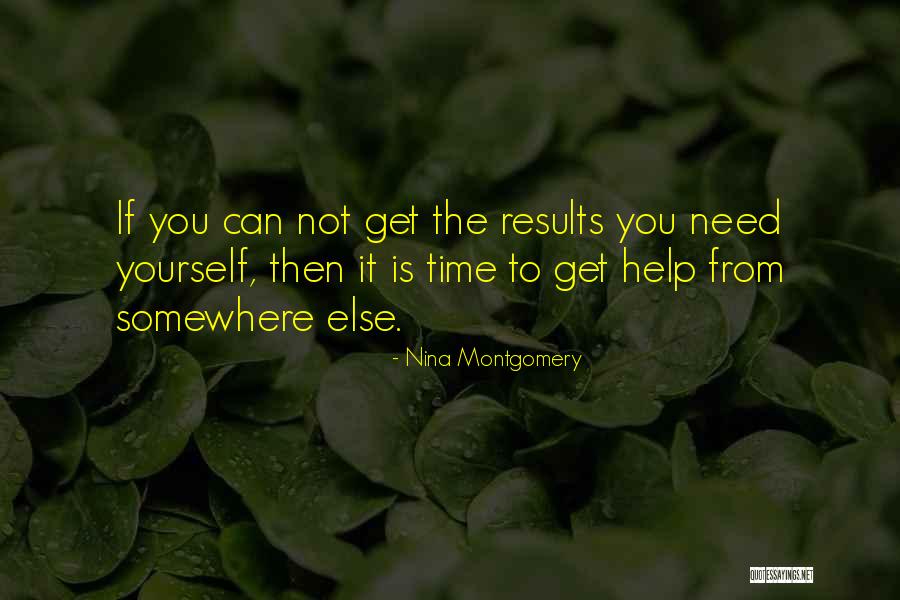 Need Quotes Quotes By Nina Montgomery Need Quotes Quotes By Nina Montgomery