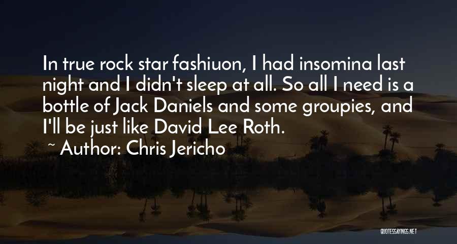 Need Some Sleep Quotes By Chris Jericho