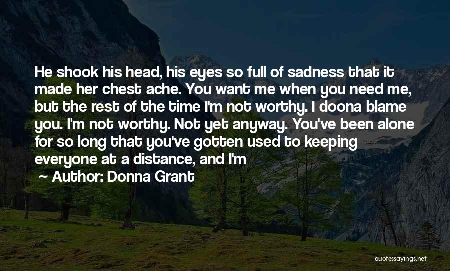 Need Some Time Alone Quotes By Donna Grant