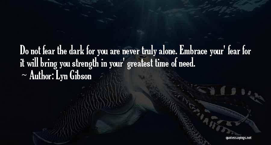 Need Some Time Alone Quotes By Lyn Gibson