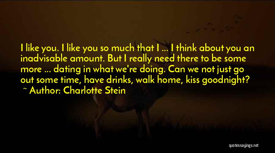 Need Some Time To Think Quotes By Charlotte Stein