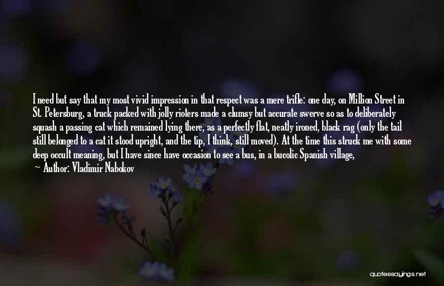 Need Some Time To Think Quotes By Vladimir Nabokov