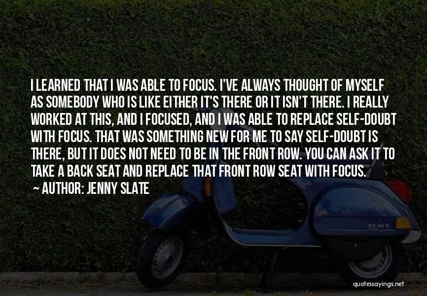 Need Somebody New Quotes By Jenny Slate