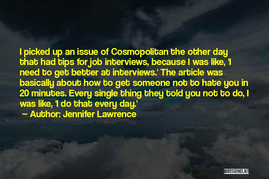 Need Someone Better Quotes By Jennifer Lawrence