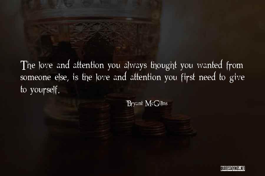 Need Someone Care Quotes By Bryant McGillns Need Someone Care Quotes By Bryant McGillns