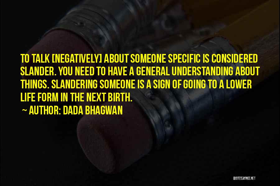 Need Someone New Quotes By Dada Bhagwan