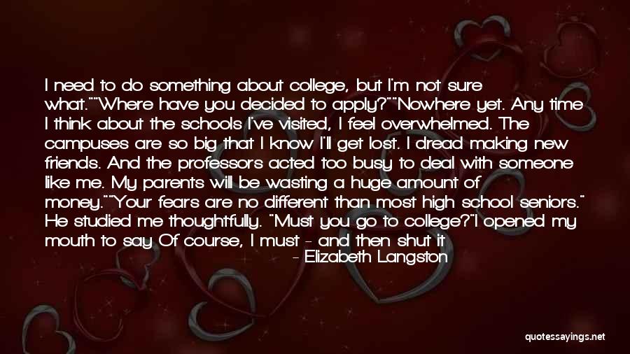 Need Someone New Quotes By Elizabeth Langston Need Someone New Quotes By Elizabeth Langston