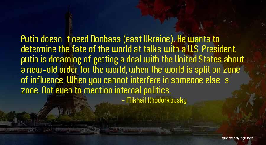 Need Someone New Quotes By Mikhail Khodorkovsky