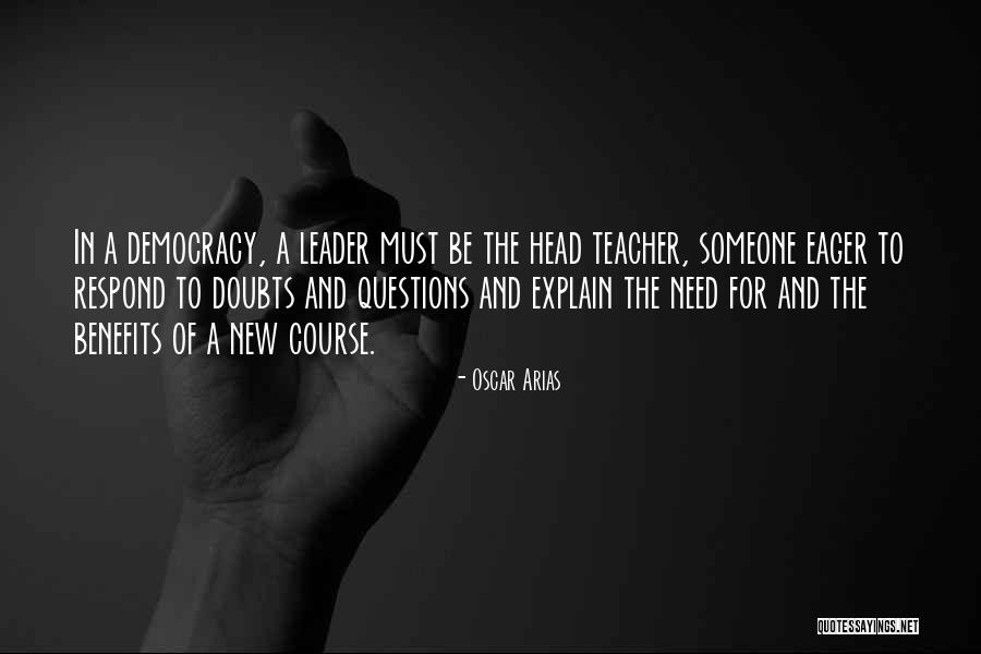 Need Someone New Quotes By Oscar Arias Need Someone New Quotes By Oscar Arias
