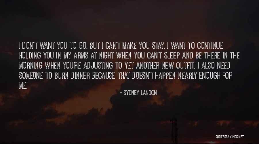 Need Someone New Quotes By Sydney Landon