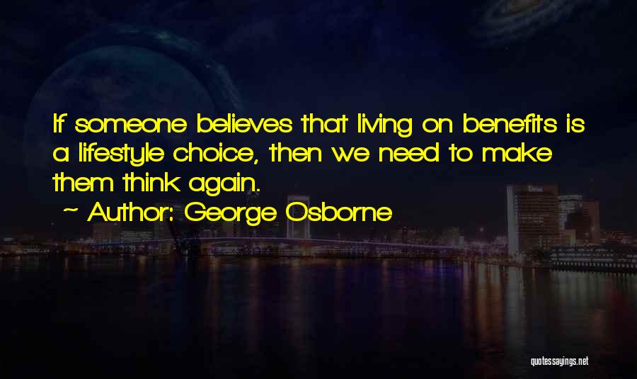 Need Someone Quotes By George Osborne