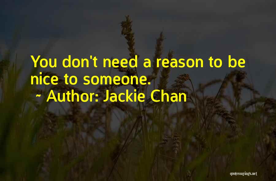 Need Someone Quotes By Jackie Chan