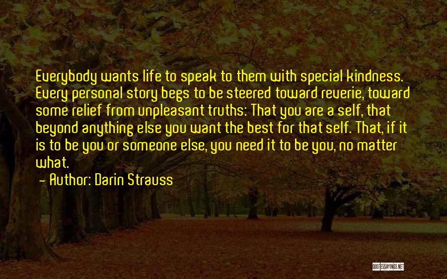 Need Someone Special Quotes By Darin Strauss