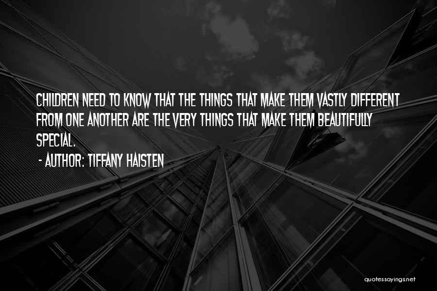 Need Someone Special Quotes By Tiffany Haisten