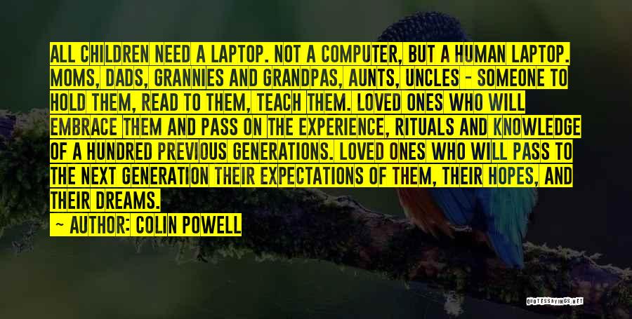 Need Someone To Love Quotes By Colin Powell