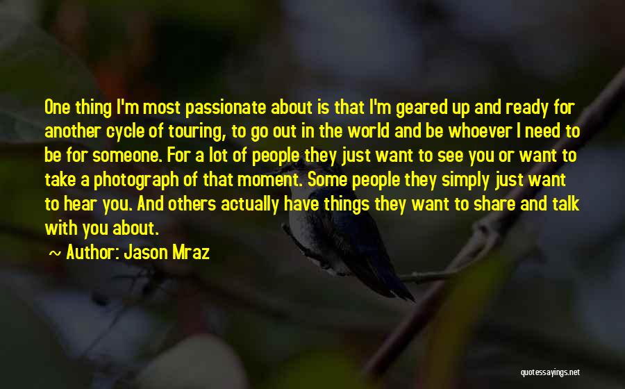 Need Someone To Talk To Quotes By Jason Mraz