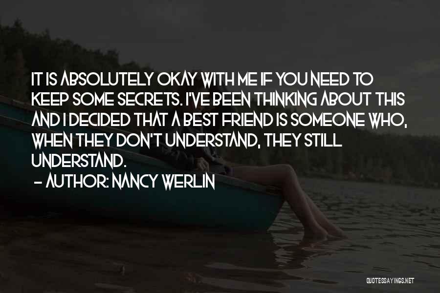 Need Someone Understanding Quotes By Nancy Werlin