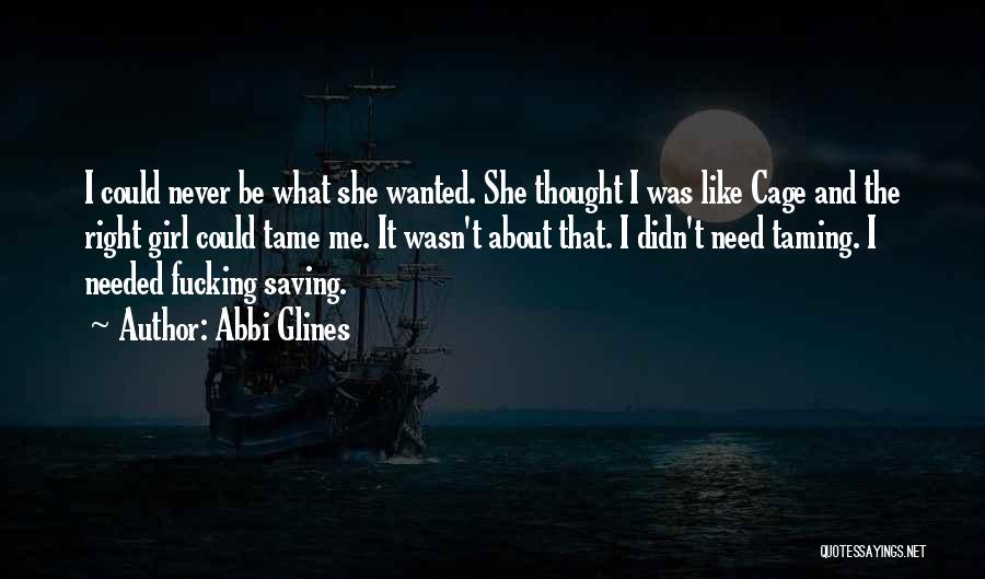 Need That Girl Quotes By Abbi Glines