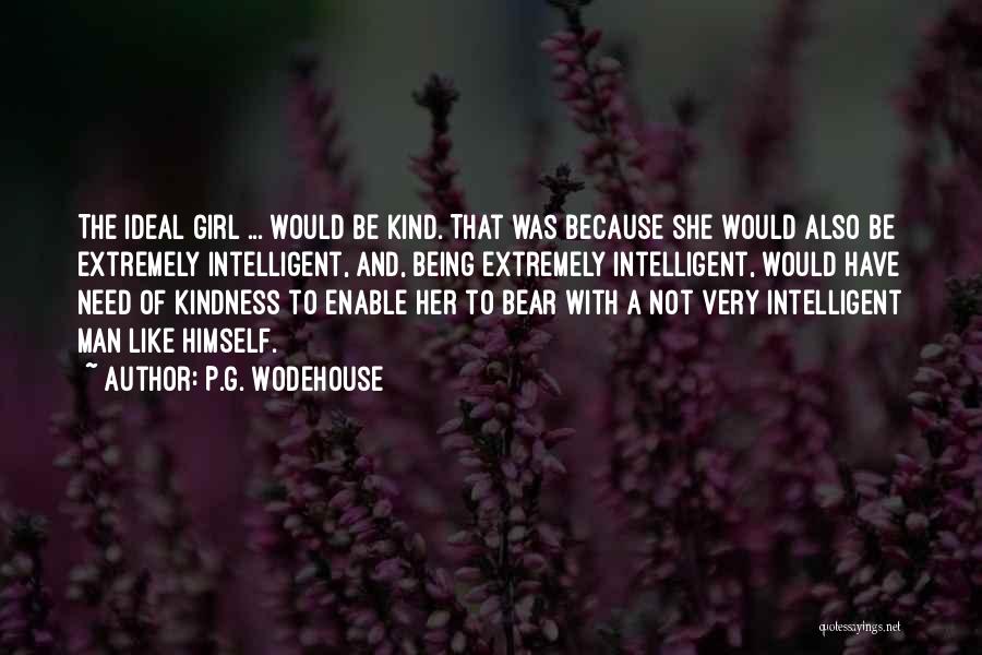 Need That Girl Quotes By P.G. Wodehouse