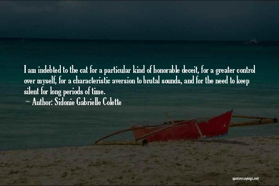 Need Time To Myself Quotes By Sidonie Gabrielle Colette