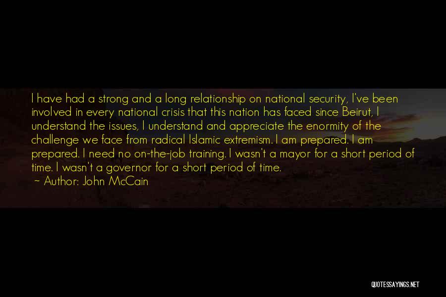 Need Time To Think Relationship Quotes By John McCain