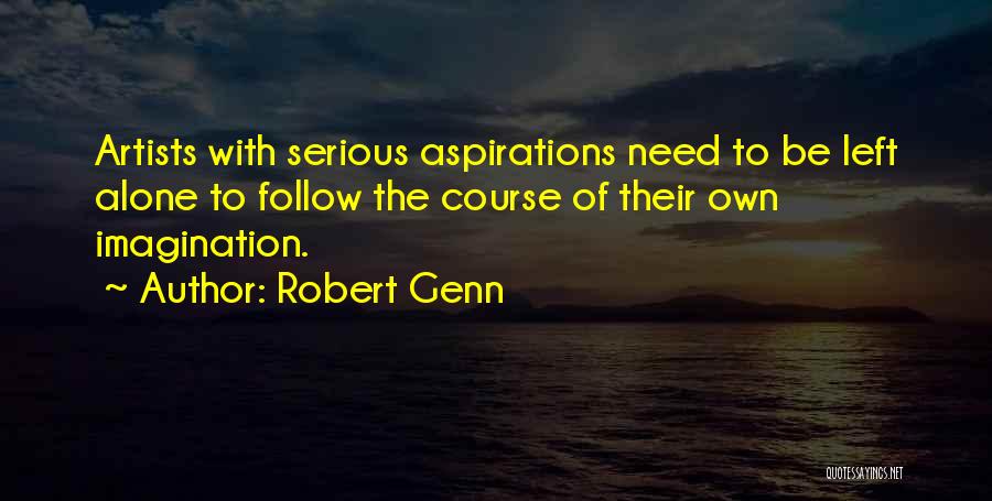Need To Be Alone Quotes By Robert Genn