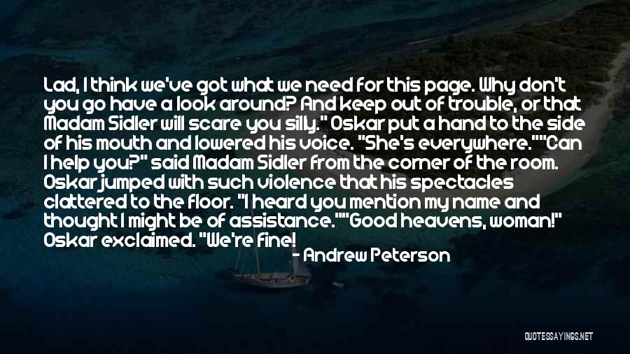 Need To Be Heard Quotes By Andrew Peterson Need To Be Heard Quotes By Andrew Peterson