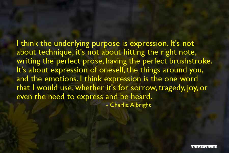 Need To Be Heard Quotes By Charlie Albright Need To Be Heard Quotes By Charlie Albright