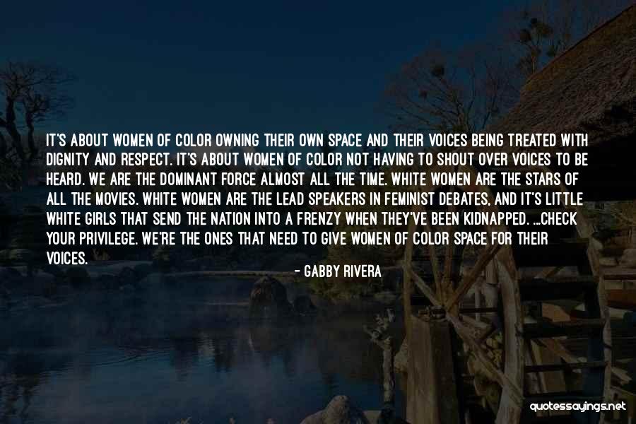 Need To Be Heard Quotes By Gabby Rivera Need To Be Heard Quotes By Gabby Rivera