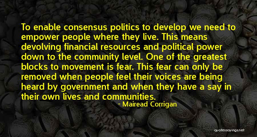 Need To Be Heard Quotes By Mairead Corrigan Need To Be Heard Quotes By Mairead Corrigan
