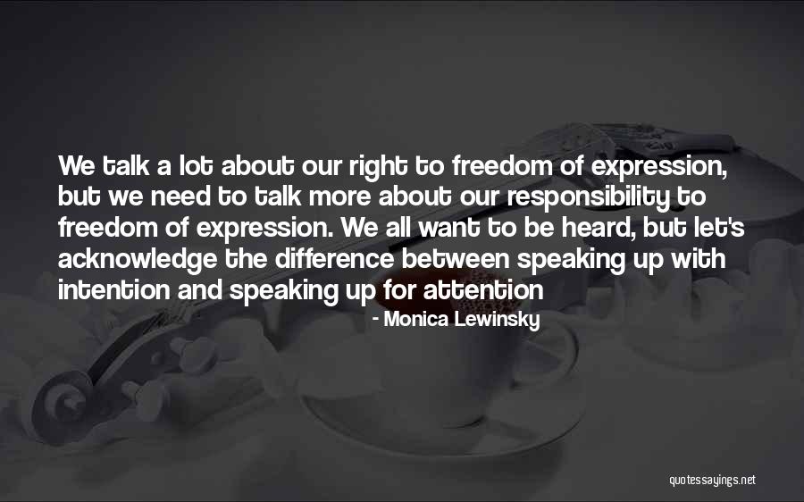 Need To Be Heard Quotes By Monica Lewinsky Need To Be Heard Quotes By Monica Lewinsky