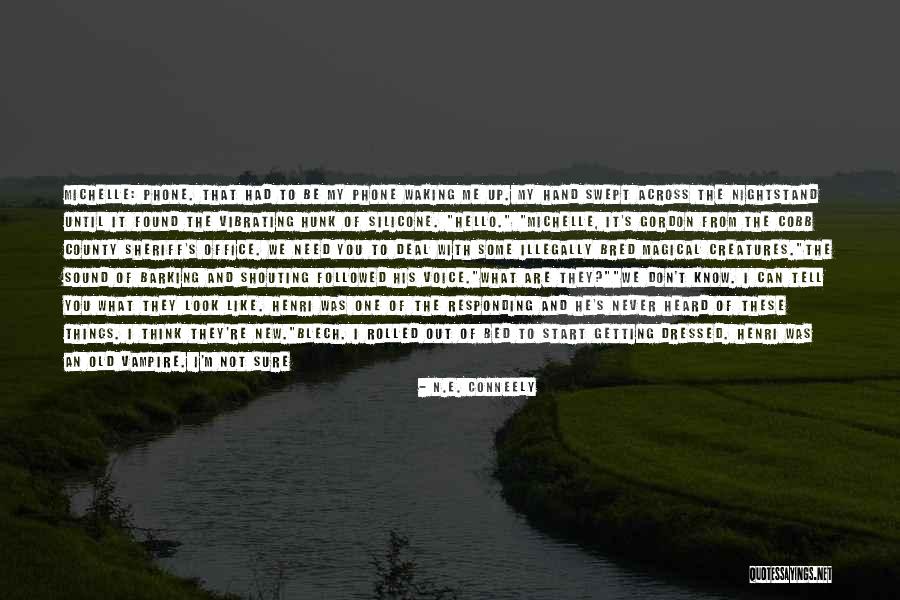 Need To Be Heard Quotes By N.E. Conneely Need To Be Heard Quotes By N.E. Conneely