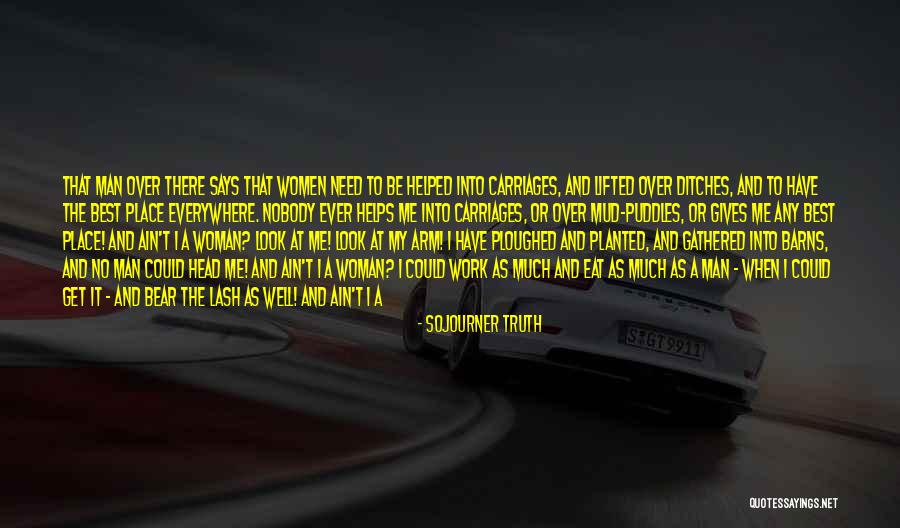 Need To Be Heard Quotes By Sojourner Truth Need To Be Heard Quotes By Sojourner Truth