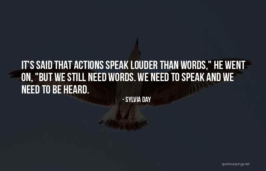 Need To Be Heard Quotes By Sylvia Day Need To Be Heard Quotes By Sylvia Day