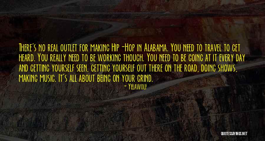 Need To Be Heard Quotes By Yelawolf Need To Be Heard Quotes By Yelawolf
