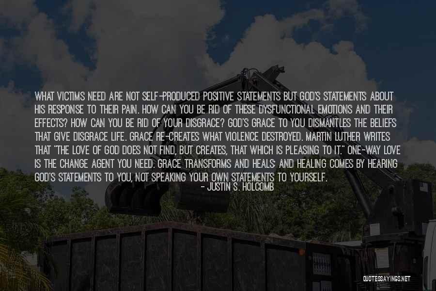 Need To Be Love Quotes By Justin S. Holcomb Need To Be Love Quotes By Justin S. Holcomb