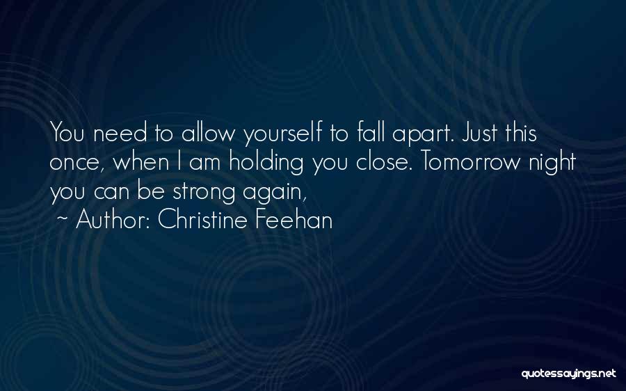 Need To Be Strong Quotes By Christine Feehan